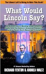 What Would Lincoln Say by Richard Fenton and Andrea Waltz